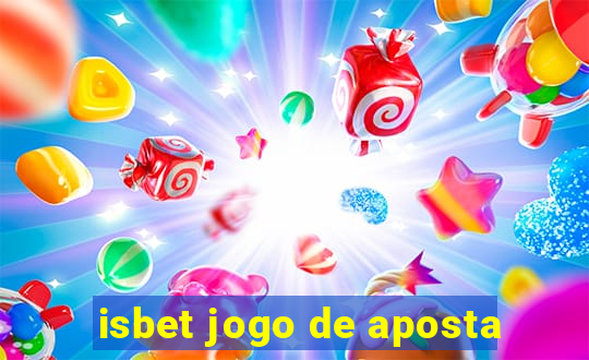 isbet jogo de aposta